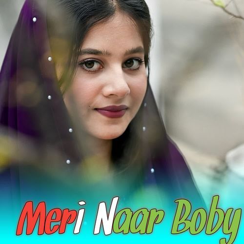 Meri Naar Boby