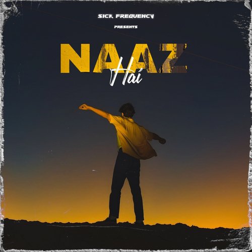 Naaz hai
