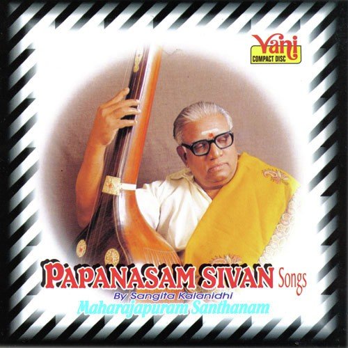 Papanasam Sivan Songs
