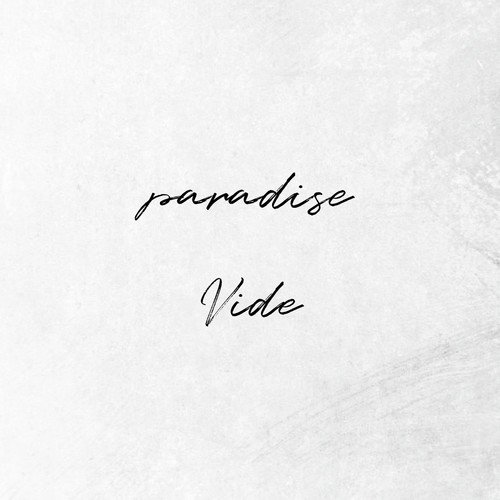 Paradise Lyrics - The Record Company - Only on JioSaavn