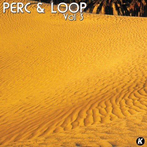 Perc & Loop, Vol. 3