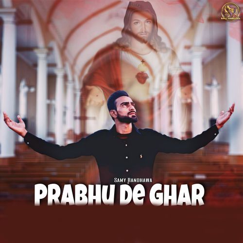 Prabhu De Ghar