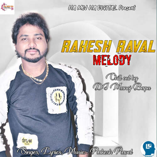 Rakesh Raval Melody