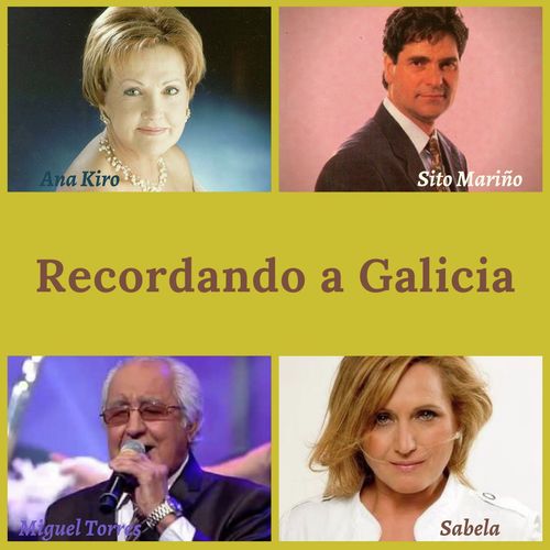 Recordando a Galicia