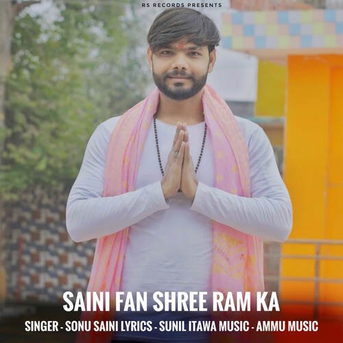 Saini Fan Shree Ram Ka