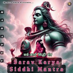 Sarav Karya Siddhi Mantra-PxJdYjICVVo