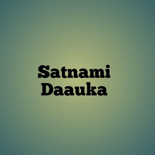 Satnami Daauka
