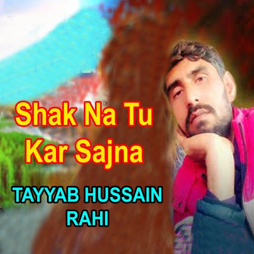 Shak Na Tu Kar Sajna