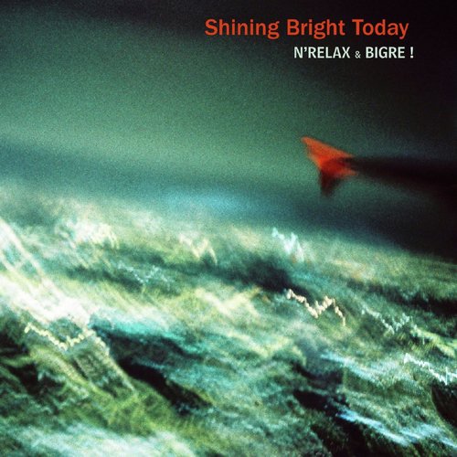 Shining Bright Today (N&#039;Relax &amp; Bigre!)_poster_image