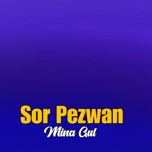 Sor Pezwan