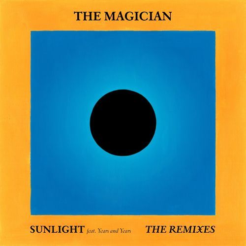 Sunlight (feat. Years and Years) (Remixes)