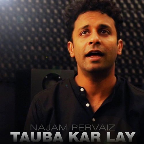 Tauba Kar Lay