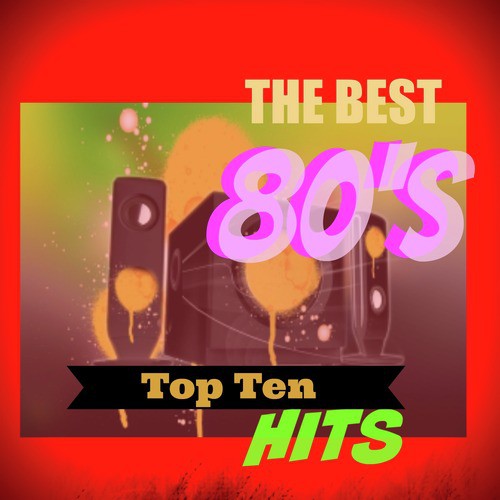 The Best 80's Top Ten Hits