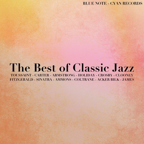 The Best of Classic Jazz