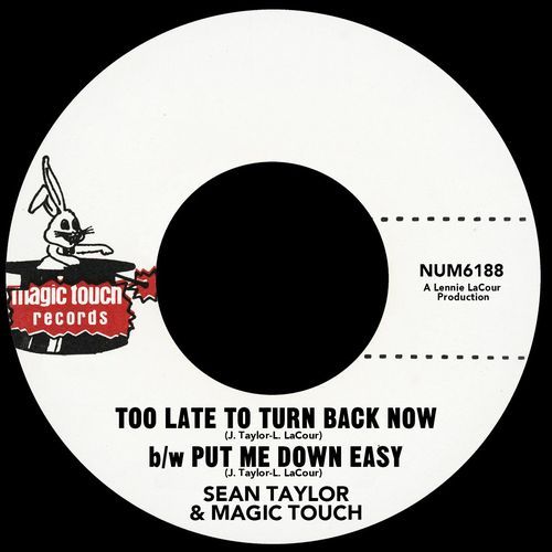 Too Late To Turn Back Now b/w Put Me Down Easy