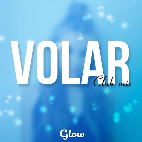 Volar (Club Mix)