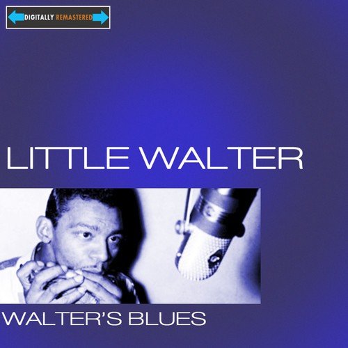 Walter's Blues Remastered