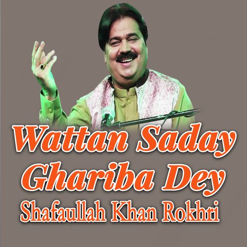 Wattan Saday Ghariba Dey