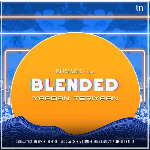 Yaadan Teriyaan (Blended)