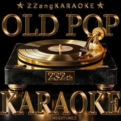 ZZang KARAOKE 2026 Old POP Vol.232