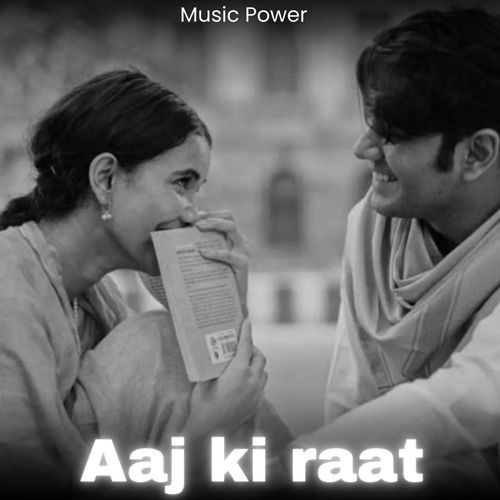 Aaj ki raat