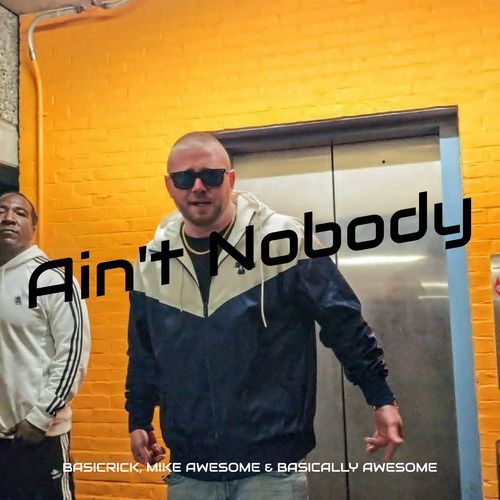 Ain't Nobody cover art