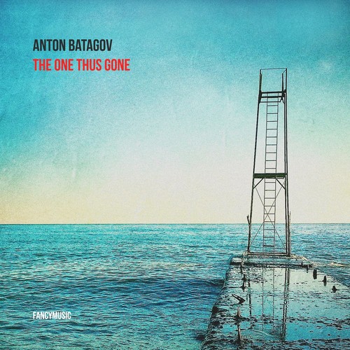 Anton Batagov: The One Thus Gone