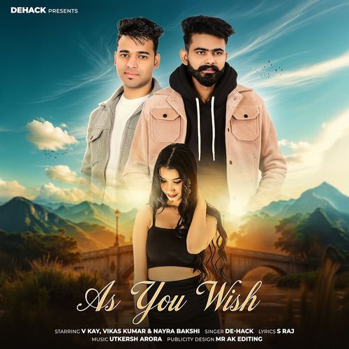 As You Wish (feat. V Kay, Vikas Kumar, Nayra Bakshi)