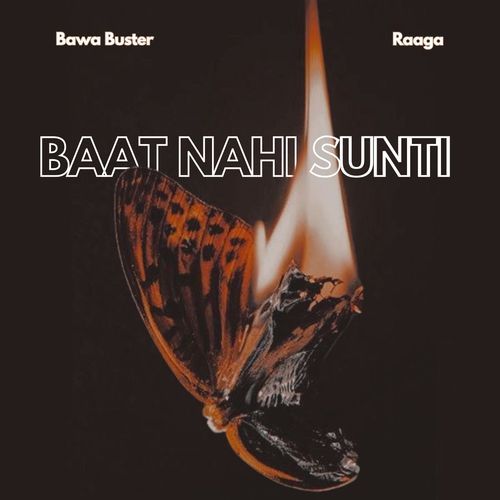 Baat Nahi Sunti