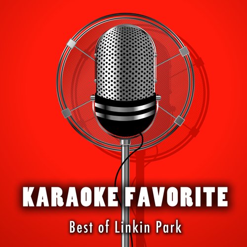 One Step Closer (Karaoke Version) [Originally Performed By Linkin Park]