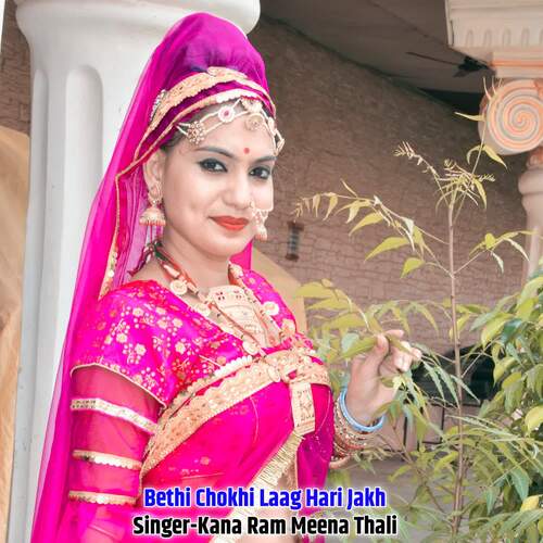 Bethi Chokhi Laag Hari Jakh