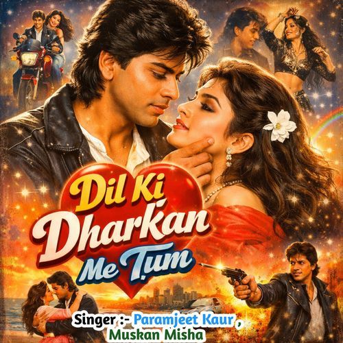 Dil Ki Dharkan Me Tum