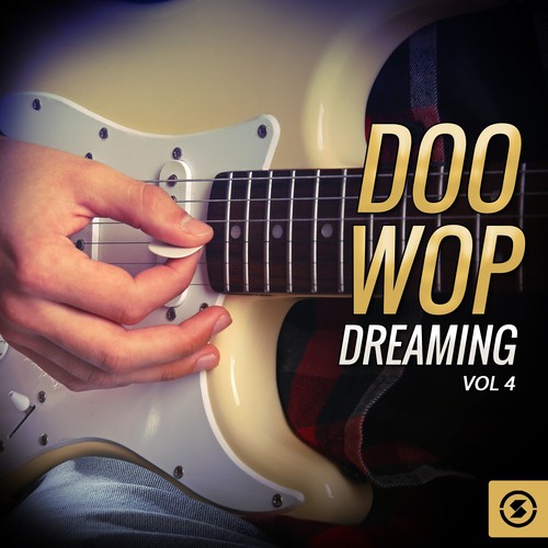 Doo Wop Dreaming, Vol. 4