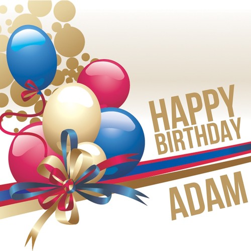 Happy Birthday Adam