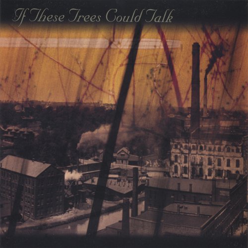 If These Trees Could Talk_poster_image