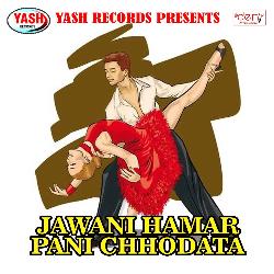 Jawani Hamar Pani Chhodata-HyQHXwNXb1U