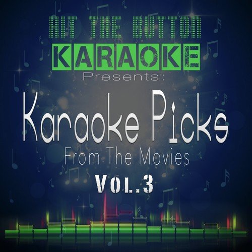 Karaoke Picks from the Movies Vol. 3