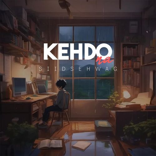 Kehdo Na
