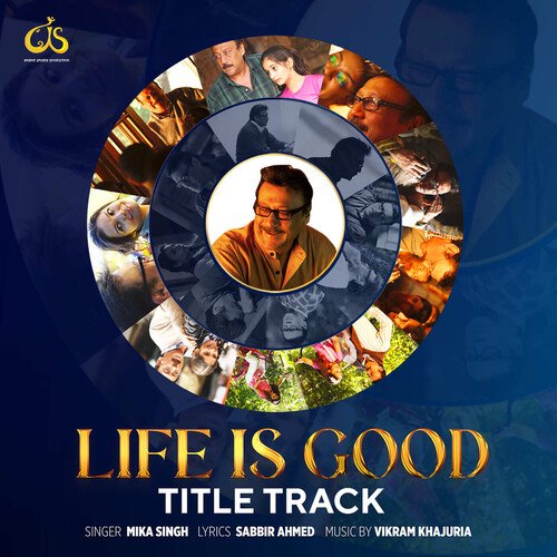 Life Is Good (Title Track)