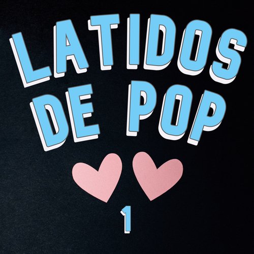 Latidos de Pop Vol. 1