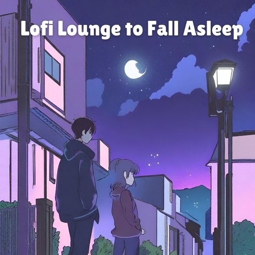 Lofi Lounge to Fall Asleep: Ambient Nightscape and Calm Music for Sleeping