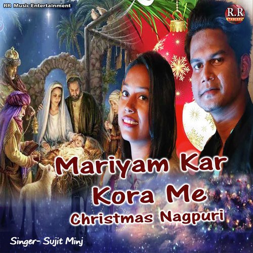 Mariyam Kar Kora Me Christmas Nagpuri_poster_image