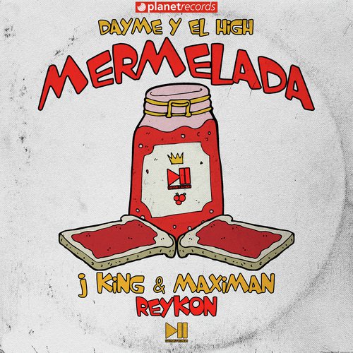 Mermelada (with Reykon, Dayme y El High)