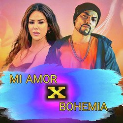 Mi Amor x Bohemia Mix-GBAIXER3eX0