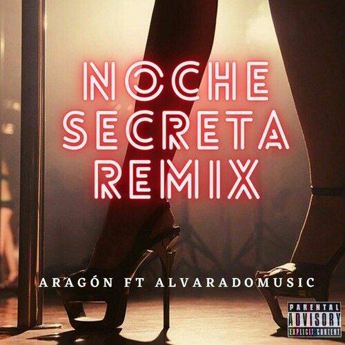 Noche Secreta (feat. Alvaradomusic) [Remix]_poster_image