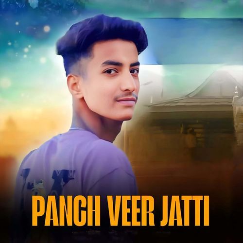 Panch Veer Jatti