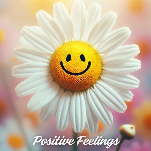 Positive Feelings: Good Vibes Instrumental Music