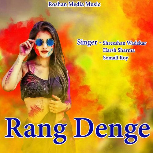 Rang Denge (Hindi)