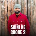 Saini Ke Chore 2