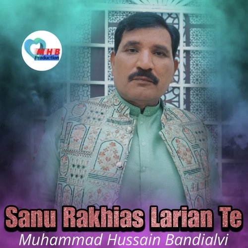 Sanu Rakhiyas Larian Te